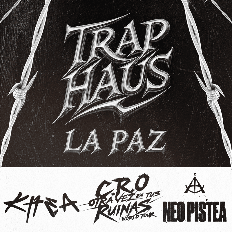TRAP-HAUS LA PAZ