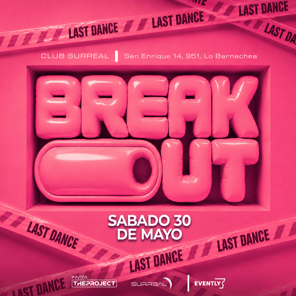 Break Out | Club Surreal | Sábado 30 Mayo | Last Dance image